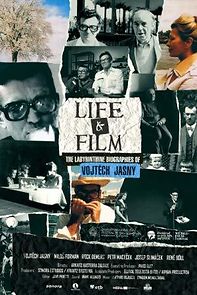 Watch Life and Film (The Labyrinthine Biographies of Vojtech Jasny)