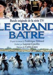 Watch Le Grand Batre