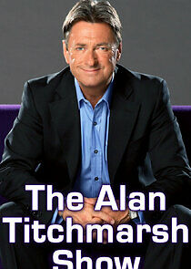 Watch The Alan Titchmarsh Show