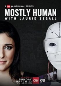Watch Mostly Human with Laurie Segall