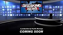 Watch Breaking News