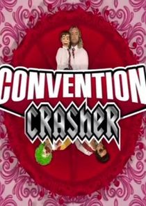 Watch The Convention Crasher