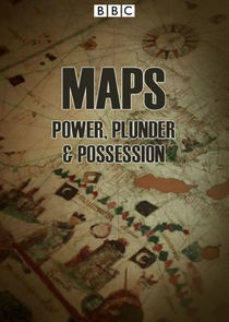 Watch Maps: Power, Plunder and Possession