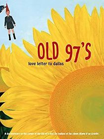 Watch Old 97's: Love Letter to Dallas