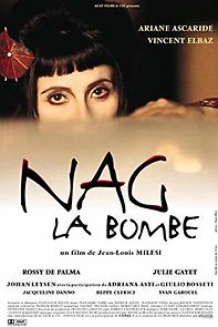 Watch Nag la bombe