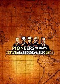 Watch Pioneers Turned Millionaires