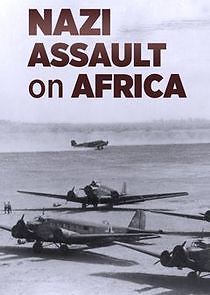 Watch Nazi Assault on Africa