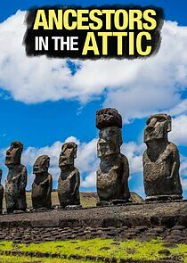 Watch Ancestors in the Attic