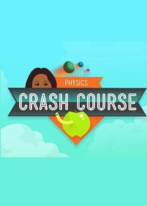 Watch Crash Course Physics