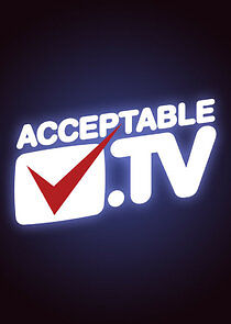 Watch Acceptable TV
