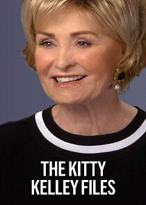 Watch The Kitty Kelley Files