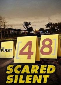 Watch The First 48: Scared Silent