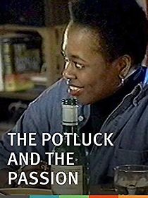 Watch The Potluck and the Passion