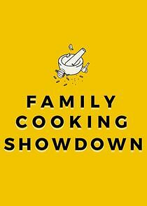 Watch Family Cooking Showdown