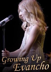 Watch Growing Up Evancho