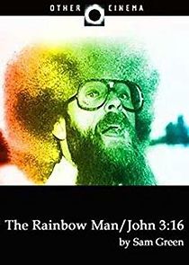 Watch The Rainbow Man/John 3:16