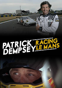 Watch Patrick Dempsey: Racing LeMans