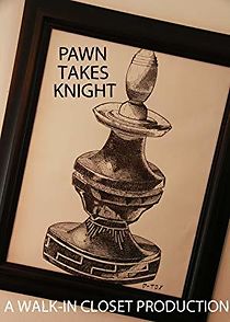Watch Pawn Takes Knight