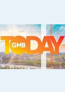 Watch GMB Today