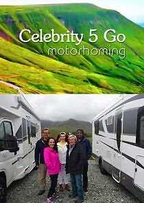 Watch Celebrity 5 Go Motorhoming