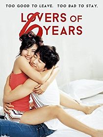 Watch Lovers of 6 Years