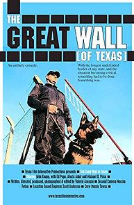Watch The Great Wall of Texas