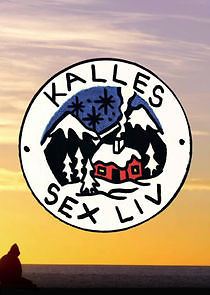 Watch Kalles sex liv
