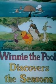 Watch Winnie the Pooh Discovers the Seasons (Short 1981)