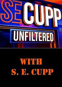 Watch S. E. Cupp Unfiltered