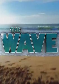 Watch The Wave