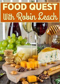 Watch Food Quest with Robin Leach