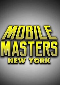 Watch Mobile Masters: New York
