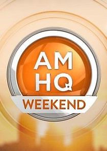 Watch AMHQ Weekend