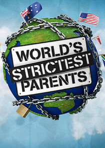Watch World's Strictest Parents