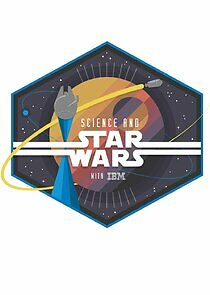 Watch Science and Star Wars