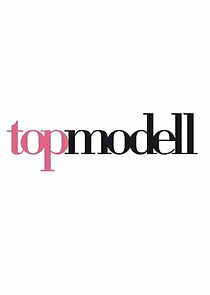 Watch Topmodell