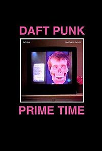 Watch Daft Punk's the Prime Time of Your Life