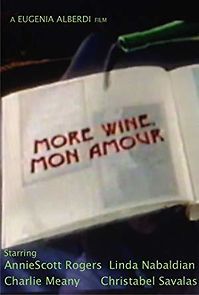 Watch More Wine, Mon Amour