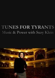 Watch Tunes for Tyrants: Music and Power with Suzy Klein