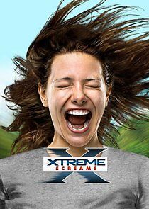 Watch Xtreme Screams
