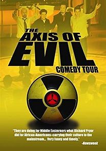 Watch The Axis of Evil Comedy Tour