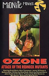Watch Ozone: The Attack of the Redneck Mutants