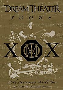 Watch Dream Theater: Score - 20th Anniversary World Tour Live with the Octavarium Orchestra