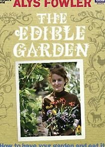 Watch The Edible Garden