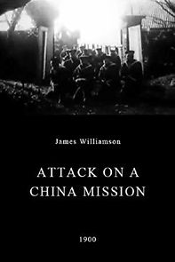 Watch Attack on a China Mission