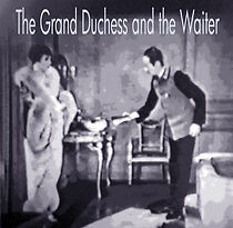 Watch The Grand Duchess and the Waiter