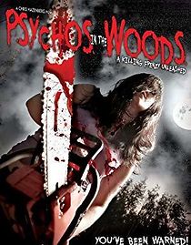 Watch Psychos in the Woods