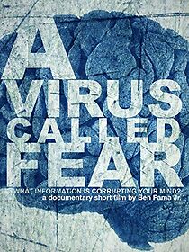 Watch A Virus Called Fear (Short 2012)