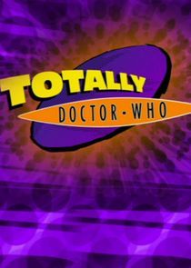 Watch Totally Doctor Who
