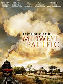 Watch Last Ride on the Midwest Pacific